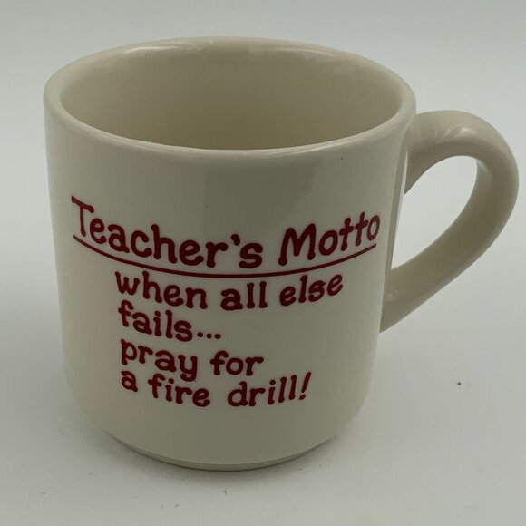 Teacher's Motto Coffee Mug - Picture 2 of 7